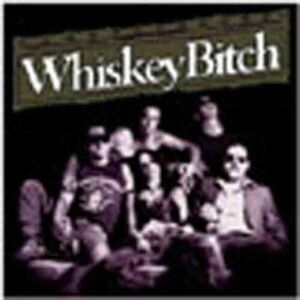 Whiskey Bitch - Whiskey Bitch  7-INCH SINGLE